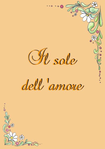 Il sole dell'amore // Filastrocca illustrata 6 sole-amore-1